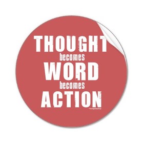Thoughts, words, actions