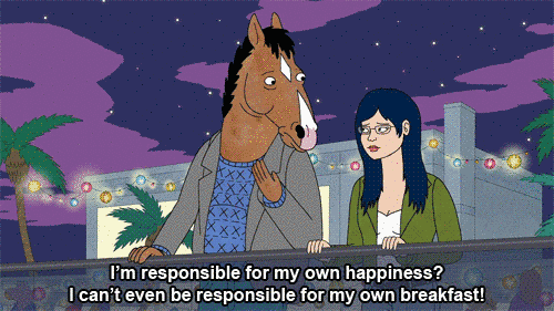 BoJack responsible for my own happiness